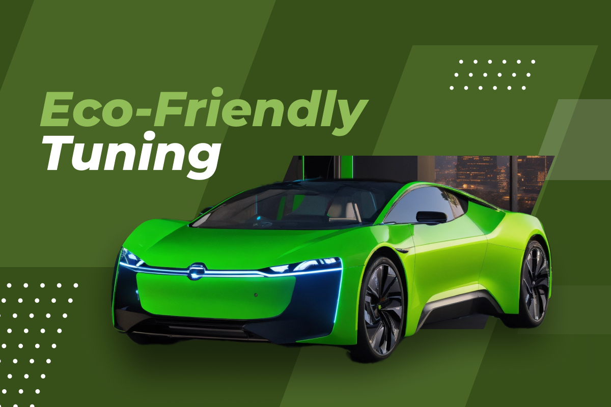 eco-friendly tuning