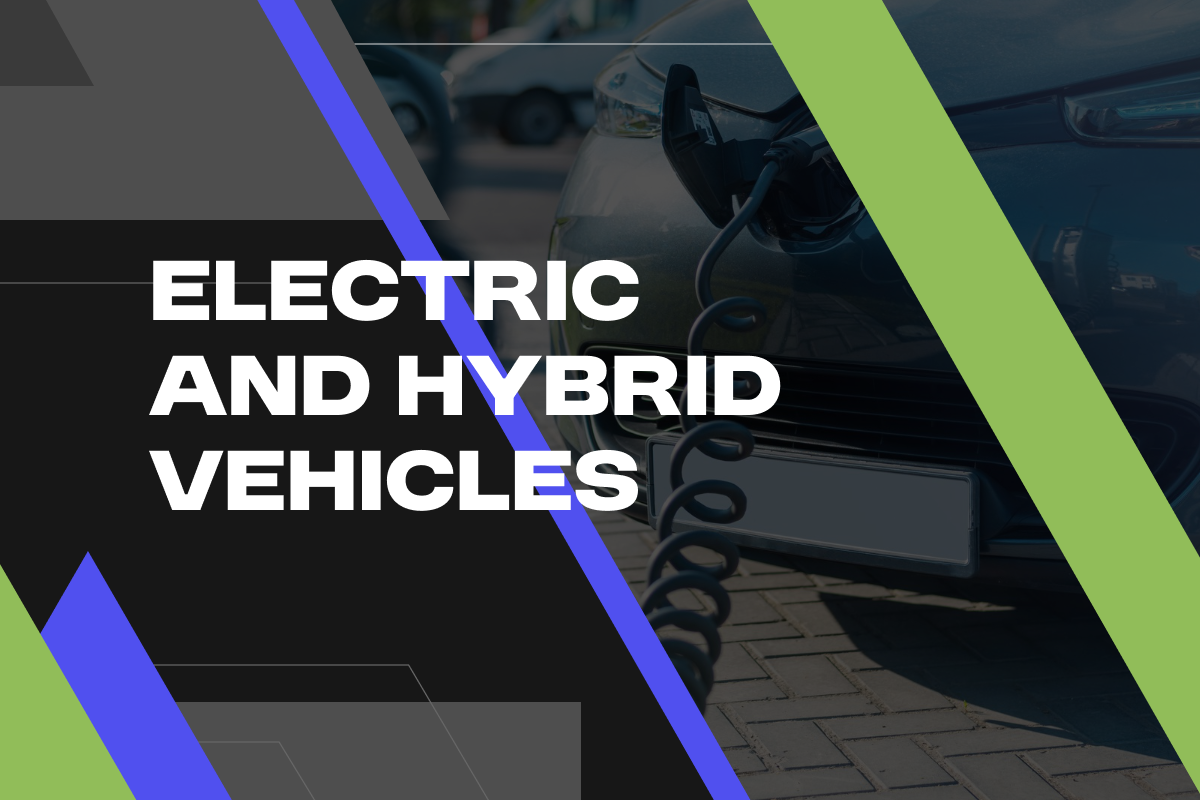 Electric and Hybrid Vehicles