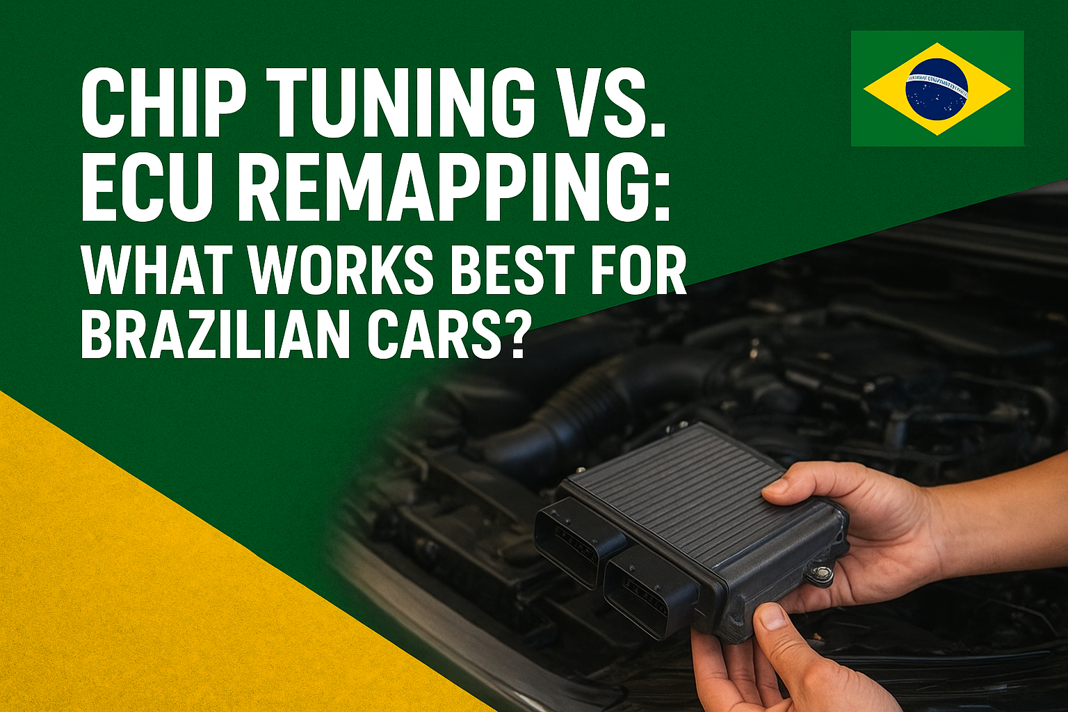 Chip Tuning vs. ECU Remapping: What Works Best for Brazilian Cars?