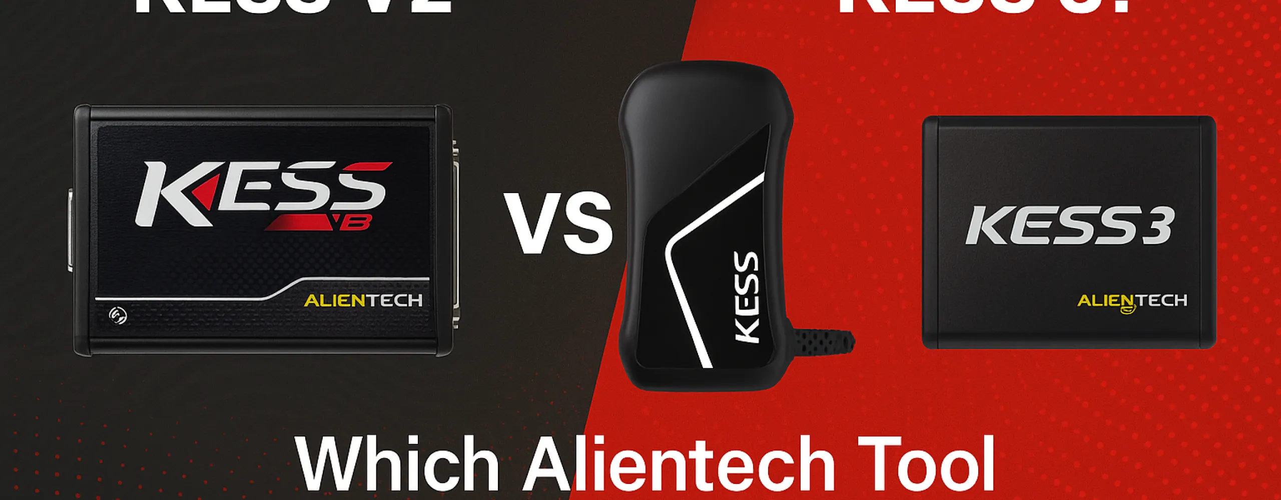 Kess V2, Kess V3, or Kess 3?